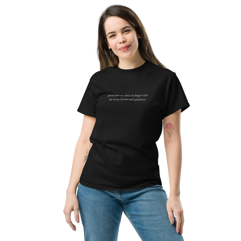 Person You Once Knew Unisex Classic Tee